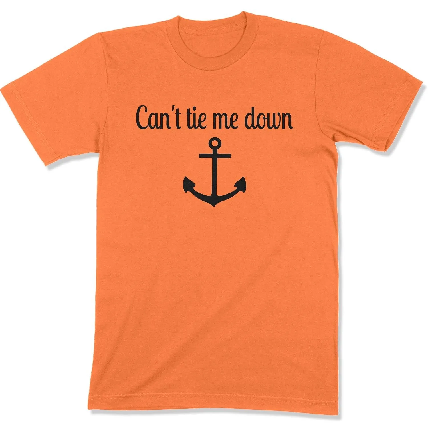 Can't Tie Me Down Unisex T-shirt