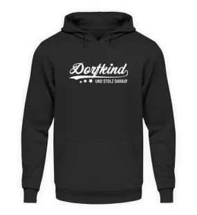 Dorfkind und stolz darauf  - Unisex Kapuzenpullover Hoodie