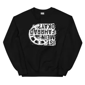 Ist mein Fahrrad okay - Sweatshirt (Unisex)