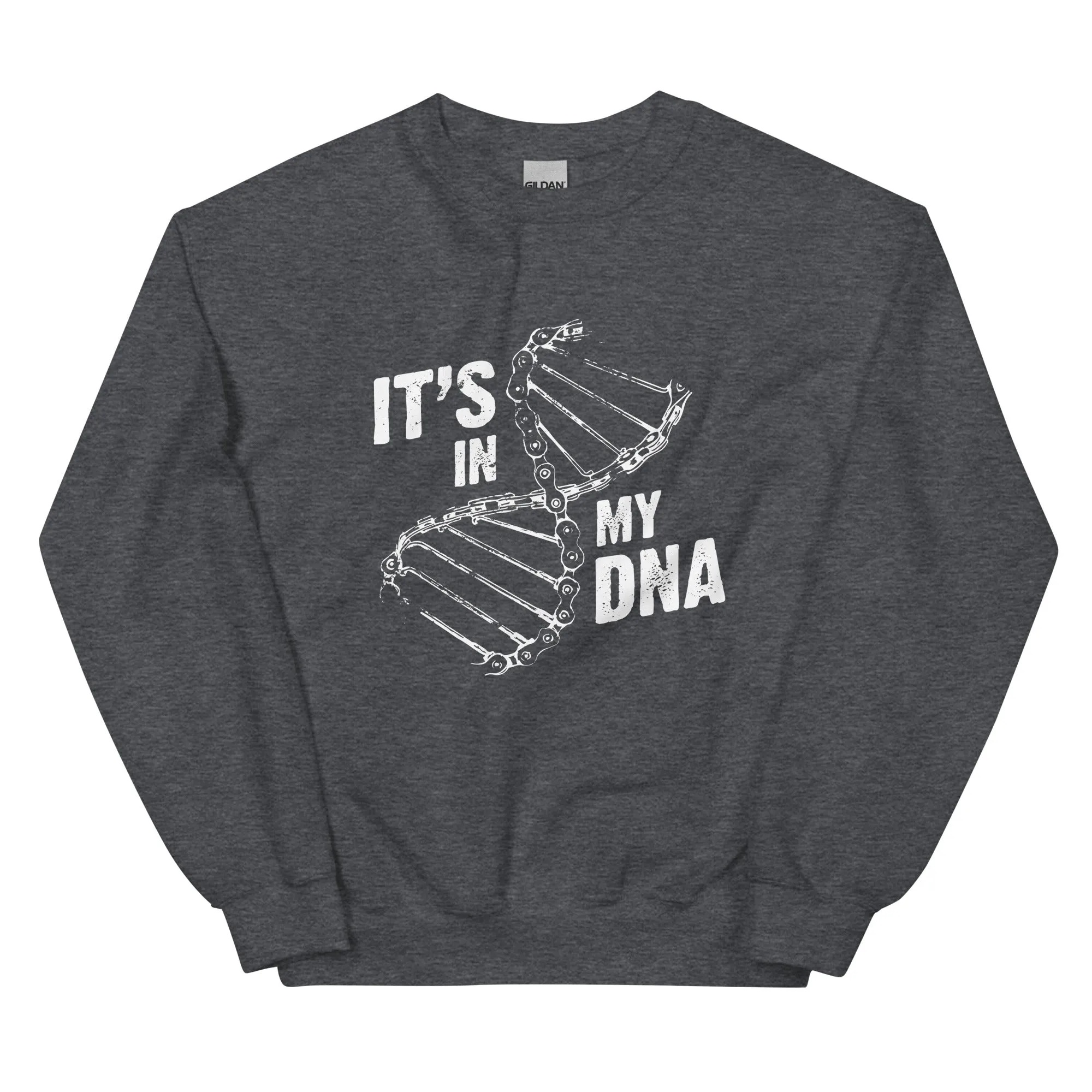 Its in my DNA - Sweatshirt (Unisex)