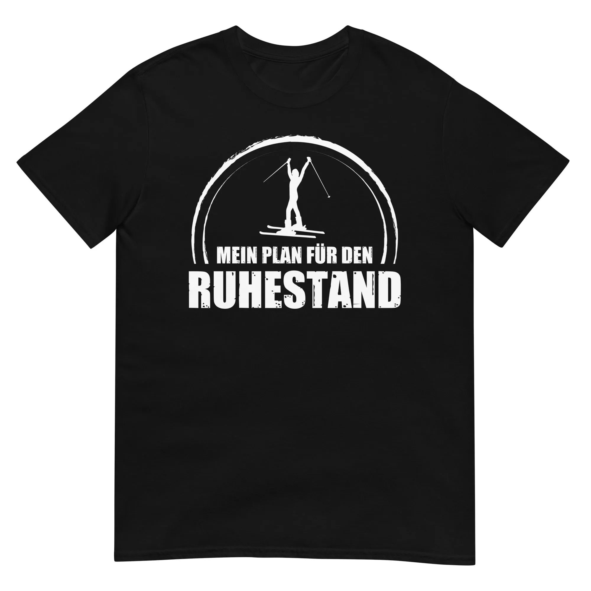 Mein Plan Fur Den Ruhestand 1 - T-Shirt (Unisex)