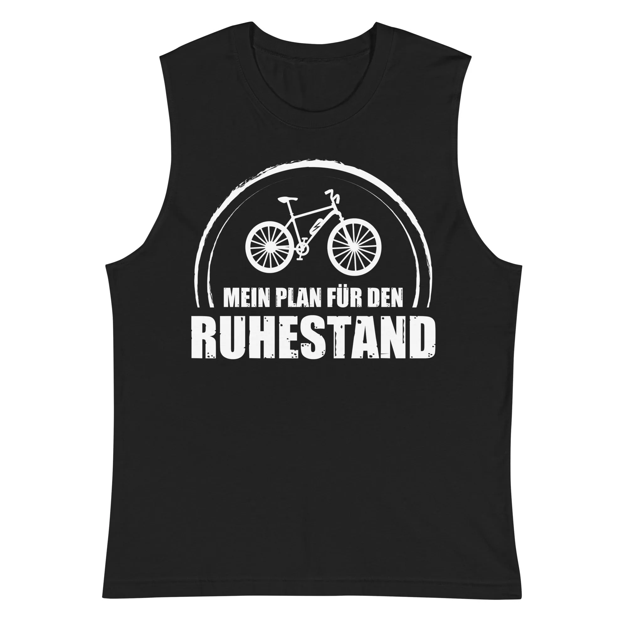 Mein Plan Fur Den Ruhestand - Muskelshirt (Unisex)